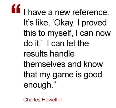Charles Howell III quote on proving to himself that he can win on the PGA Tour